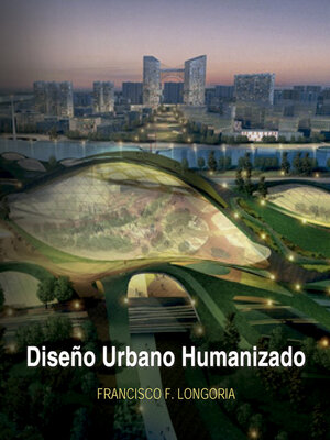 cover image of Diseño Urbano Humanizado